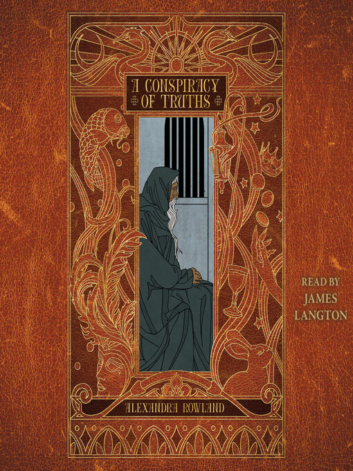 Title details for A Conspiracy of Truths by Alexandra Rowland - Available